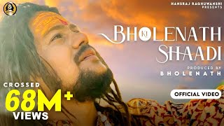 Bholenath Ki Shadi Official Video Hansraj Raghuwanshi  Shivratri Special 2021  Jamie RaviRaj [upl. by Enelime]