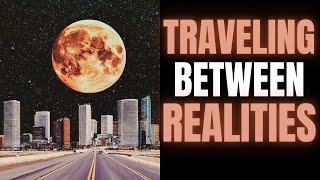 Traveling to Another Reality  Glitch in the Matrix Stories [upl. by Dinsdale]