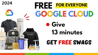 Get Free Google Cloud Swags  Invest minutes to Get Swags in 2024 [upl. by Tjaden]