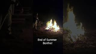 End of summer Bonfire filmed last year [upl. by Airdnaed523]