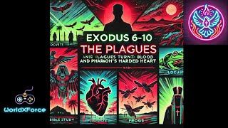 🌿 Exodus 610 Gods Mighty Plagues amp Pharaoh’s Hardened Heart  Bible Study 📖 [upl. by Erica260]