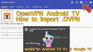 OpenVPN on Android TVGoogle TV How to import ovpn or conf files [upl. by Azarria]