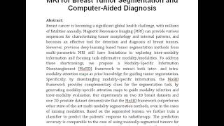 Modality Specific Information Disentanglement From Multi Parametric MRI for Breast Tumor Segmentatio [upl. by Tdnaltroc]