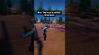 Bros luck is unmatched 🤯 shorts fortnite fortnitefunnies fortnitememes gaming chapter2 [upl. by Alano]