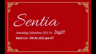 Sentia The Global School Annual Day Celebrations 202324 DAY 01 [upl. by Morly165]