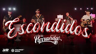 De Parranda  Escondidos Video Oficial [upl. by Wyck]