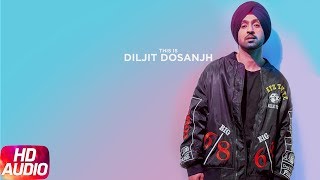 Hi Fi Juliet  Full Audio Song  Diljit Dosanjh  Jatt amp Juliet  Jatinder Shah  Speed Records [upl. by Kathi627]