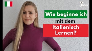 Wie beginne ich mit dem Italienisch Lernen [upl. by Vashtee49]