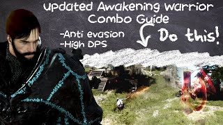 Black Desert Updated Awakening Warrior Combo Guide  Anti Evasion and High DPS [upl. by Barrow]