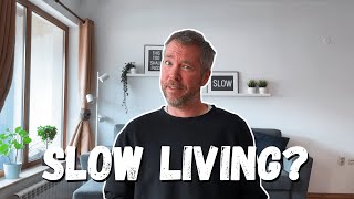 What Is Slow Living  Slow Living For Beginners [upl. by Epilif]