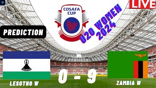 Lesotho 0 vs 9 Zambia U20 COSAFA Womens Championship 2024 [upl. by Marty605]