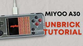 Unbrick Tutorial Miyoo A30 [upl. by Mahseh]