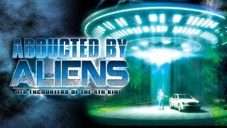 Abducted by Aliens UFO Encounters of the 4th Kind  Official Trailer [upl. by Tomchay]