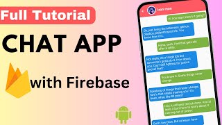 Chat Application with Firebase  Android Studio 2024 [upl. by Sudbury690]