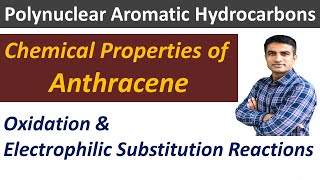 Chemical properties of Anthracene  Oxidation amp Electrophilic Substitution ESR Reactions [upl. by Kcirdde]