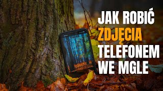 Jak robić zdjęcia telefonem we mgle Poradnik z obróbki w darmowej aplikacji Lightroom Mobile [upl. by Eisinger90]