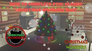 HOW TO COMPLETE PTIO CLASSIC CHRISTMAS WONDERS MAP [upl. by Thea]