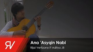 Rijal Vertizone amp Aditya Raharja  Ana Asyqin Nabi Official Audio [upl. by Janifer]