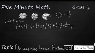 4th Grade Math Decomposing Improper Fractions [upl. by Ahseyi47]