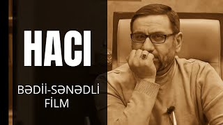 Hacı Şahin Hәsәnli haqqında bәdiisәnәdli film [upl. by Idnas940]