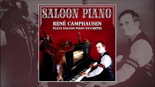 Saloon Piano Favorites  René Camphausen  Vol 2 [upl. by Terle]