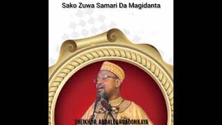 SAKO ZUWA GA MAZAN AURE DA MATAN AURE BY SHEIKH DR ABDALLAH GADON KAYA [upl. by Cassi]