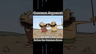 The caveman argument “Before the common sense” Ep caveman [upl. by Ymme]