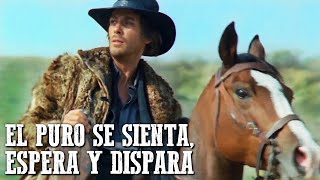 El Puro se sienta espera y dispara  MEJOR PELÍCULA DEL OESTE  Español  Vaqueros [upl. by Monia]