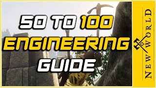 50100 Engineering Guide  Tutorial  New World [upl. by Nylimaj398]