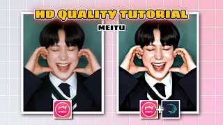 HIGH QUALITY VIDEO TUTORIAL USING MEITU APP  EDITING APP YOU MUST HAVE FOR HD VIDEO [upl. by Niffirg]