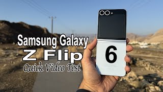 Samsung Galaxy Z Flip 6  Quick Video Test  Cinematic Style [upl. by Rauscher]