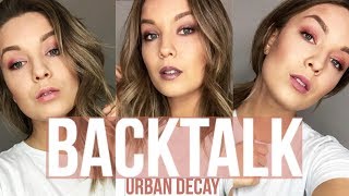 THREE LOOKS USING THE URBAN DECAY BACKTALK PALETTE [upl. by Riane]