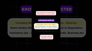 Knowledge expected from Insolvency Professional insolvency insolvencylaw insolvency professional [upl. by Ileana]