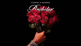 Turbo x Gunna  Bachelor Official Visualizer [upl. by Anitnamaid277]