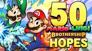 50 HOPES For Mario amp Luigi Brothership [upl. by Mathur]