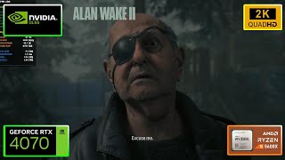 Alan Wake 2 RTX 4070 Ryzen 5 5600X 1440p High Settings DLSS Quality FG ON [upl. by Ettenad]