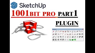 sketchup plugin 1001bit pro part1 [upl. by Jacobsohn]