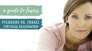 PicoSure vs Fraxel For Facial Rejuvenation  A Guide to Lasers  Dr George Anterasian [upl. by Hseyaj]