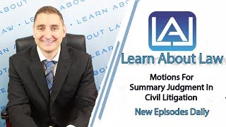 Motions For Summary Judgment In Civil Litigation  Learn About Law [upl. by Dorraj240]