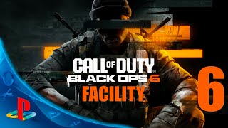 PS5 COD BLACK OPS 6 CAMPAIGN SIXTH MISSION FACILITY [upl. by Ahcsas]