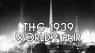 History Brief 1939 Worlds Fair [upl. by Mizuki911]