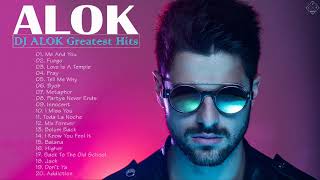 Dj ALOK Greatest Hits Full Album  Best Songs of Dj ALOK [upl. by Holey]