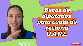 Becas para rectoria UANL por medio de diputados locales [upl. by Atinauj]