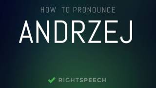 Andrzej  How to pronounce Andrzej [upl. by Ihskaneem656]