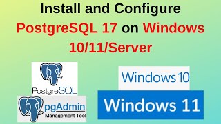 How to Install and configure PostgreSQL 17 on Windows 1011server PostgreSQL 172024 update [upl. by Akerdnahs484]