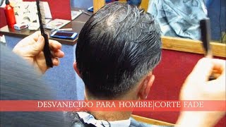 CORTE DE CABELLO PARA HOMBRE ADULTO DESVANECIDO PARA HOMBRECORTE FADE PASO A PASO [upl. by Sharia226]