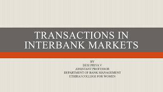 Foreign Exchange Market Part  III Transactions in Interbank Markets [upl. by Eimmac]