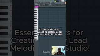 Essential Tricks for Creating Better Lead Melodies in FL Studio [upl. by Sherburn]