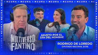 Asueto por el día del hombre y charla con Rodrigo de Loredo diputado  Multiverso Fantino  1911 [upl. by Demahum]