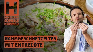 Schnelles Rahmgeschnetzeltes mit Entrecôte Rezept von Steffen Henssler [upl. by Powe]